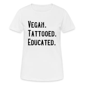 Vegan Tattooed Educated Tatoué et fait - T-shirt respirant Femme - blanc - Devant - AI Model Female 172 dark (172cm)