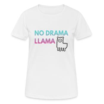 NO DRAMA LLAMA - Kein Drama Lama - Frauen T-Shirt atmungsaktiv - Weiß - Vorne - AI Model Female 172 dark (172cm)