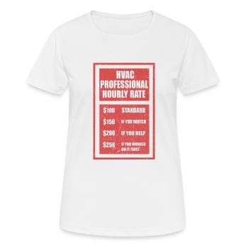 Hvac Professional Hourly Rate Mécatronicien froid - T-shirt respirant Femme - blanc - Devant - AI Model Female 172 dark (172cm)