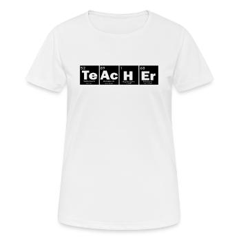 Tableau périodique des enseignants - T-shirt respirant Femme - blanc - Devant - AI Model Female 172 dark (172cm)