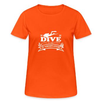 Dive life is better underwater - Frauen T-Shirt atmungsaktiv - Neonorange - Vorne - AI Model Female 172 dark (172cm)