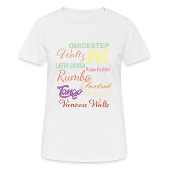 Ballsaal Tanz Worte - Walzer Jive Samba Paso Doble - Frauen T-Shirt atmungsaktiv - Weiß - Vorne - AI Model Female 172 dark (172cm)