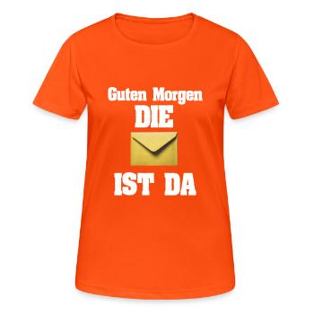 Guten Morgen die Post ist da! Tshirt für Postboten - Frauen T-Shirt atmungsaktiv - Neonorange - Vorne - AI Model Female 172 dark (172cm)