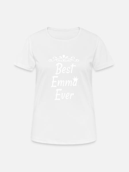 Best Emma Ever Shirt Gift for Emma Tee Names - Women's Breathable T-Shirt - white