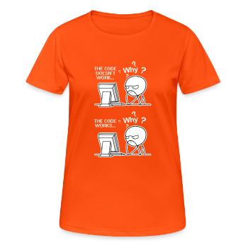 Der Code funktioniert nicht Coding Coder Geschenk - Frauen T-Shirt atmungsaktiv - Neonorange - Vorne - AI Model Female 172 dark (172cm)