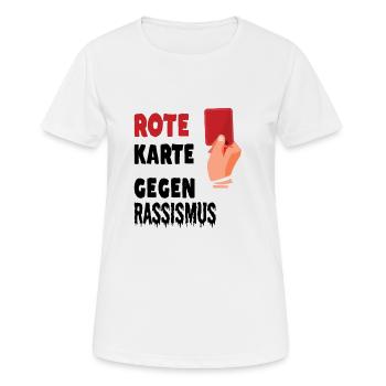 Rote Karte gegen Rassismus - Frauen T-Shirt atmungsaktiv - Weiß - Vorne - AI Model Female 172 dark (172cm)