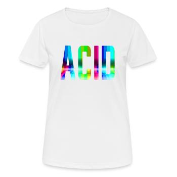 Acid House Techno Raver DJ Festival Party Geschenk - Frauen T-Shirt atmungsaktiv - Weiß - Vorne - AI Model Female 172 dark (172cm)