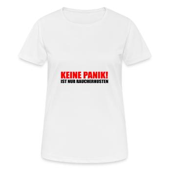 keine Panik! Ist nur Raucherhusten Maske - Frauen T-Shirt atmungsaktiv - Weiß - Vorne - AI Model Female 172 dark (172cm)