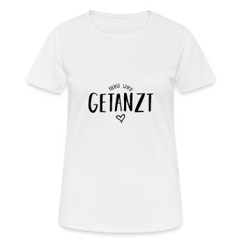 heute wird getanzt - Frauen T-Shirt atmungsaktiv - Weiß - Vorne - AI Model Female 172 dark (172cm)