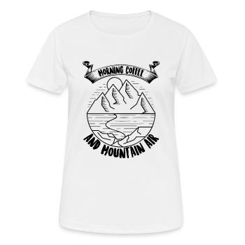 Morning Coffee And Mountain Air Shirt - Women's Breathable T-Shirt - white - Front - AI Model Female 172 dark (172cm)