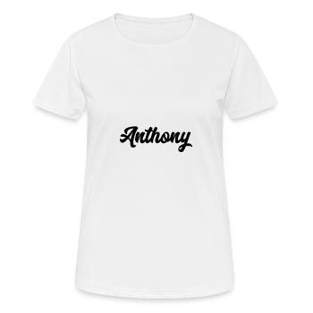 Anthony benutzerdefinierte Text Geburtstagsname - Frauen T-Shirt atmungsaktiv - Weiß - Vorne - AI Model Female 172 dark (172cm)