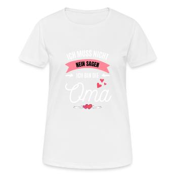 Ich muss nicht nein sagen ich bin die oma - Frauen T-Shirt atmungsaktiv - Weiß - Vorne - AI Model Female 172 dark (172cm)