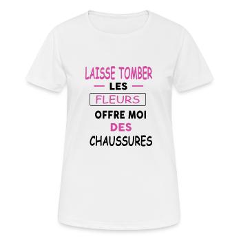laisse tomber les fleurs offre moi des chaussures - T-shirt respirant Femme - blanc - Devant - AI Model Female 172 dark (172cm)