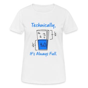 Wissenschaft Lustiger Witz Voll - Frauen T-Shirt atmungsaktiv - Weiß - Vorne - AI Model Female 172 dark (172cm)