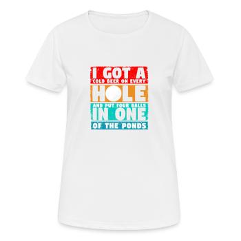 J’ai eu un trou dans un golf amusant golfeur fan golf - T-shirt respirant Femme - blanc - Devant - AI Model Female 172 dark (172cm)