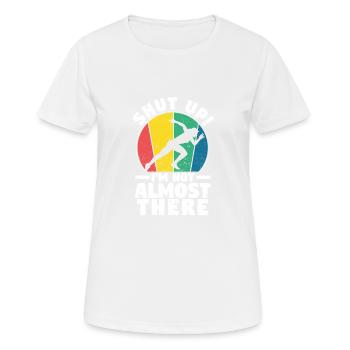 Courir drôle Marathon Runner Shut Up I - T-shirt respirant Femme - blanc - Devant - AI Model Female 172 dark (172cm)