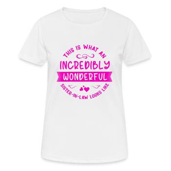 Funny sister-in-law gift saying - Women's Breathable T-Shirt - white - Front - AI Model Female 172 dark (172cm)