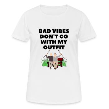Schlechte Vibrationen passen nicht zu meinem Outfit - Frauen T-Shirt atmungsaktiv - Weiß - Vorne - AI Model Female 172 dark (172cm)