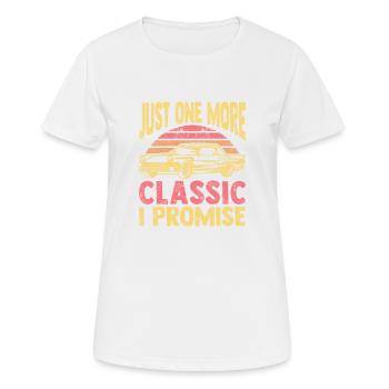 Just One More Classic Car I Promise Vintage Car Lo - Frauen T-Shirt atmungsaktiv - Weiß - Vorne - AI Model Female 172 dark (172cm)