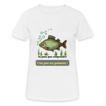 poisson vert : tu peux pas comprendre ! - T-shirt respirant Femme - blanc - Devant - AI Model Female 172 dark (172cm)