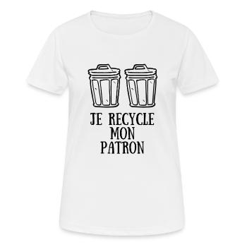 JE RECYCLE MON PATRON - HUMOUR DE BUREAU - T-shirt respirant Femme - blanc - Devant - AI Model Female 172 dark (172cm)