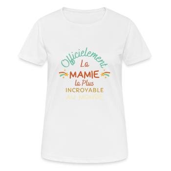 Mamie Cadeau Humour Pour Grand Mère Ou Mamy - Women's Breathable T-Shirt - white - Front - AI Model Female 172 dark (172cm)