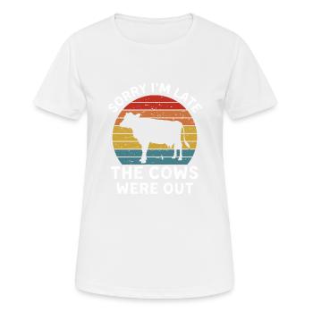 Désolé je suis en retard Les vaches étaient dehors - T-shirt respirant Femme - blanc - Devant - AI Model Female 172 dark (172cm)