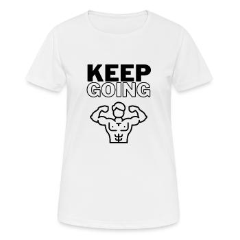 Keep Going - Frauen T-Shirt atmungsaktiv - Weiß - Vorne - AI Model Female 172 dark (172cm)