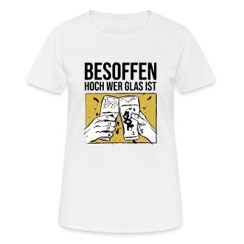 Besoffen hoch wer Glas ist Saufen - Frauen T-Shirt atmungsaktiv - Weiß - Vorne - AI Model Female 172 dark (172cm)