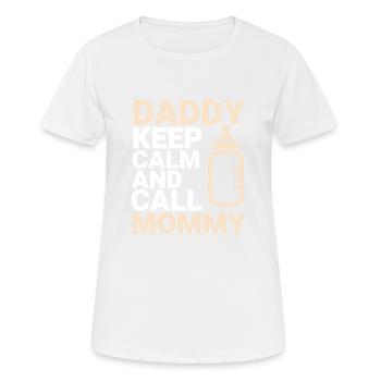 keep calm papa mama baby - Women's Breathable T-Shirt - white - Front - AI Model Female 172 dark (172cm)
