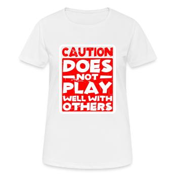 Attention, ne joue pas bien avec les autres 30 - T-shirt respirant Femme - blanc - Devant - AI Model Female 172 dark (172cm)