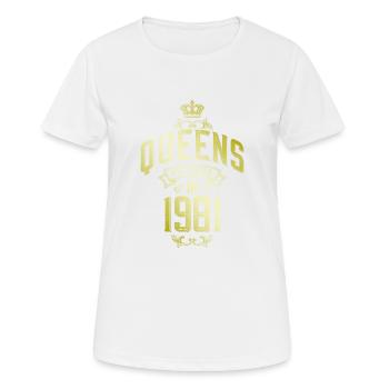 Queens born in 1981 - Frauen T-Shirt atmungsaktiv - Weiß - Vorne - AI Model Female 172 dark (172cm)