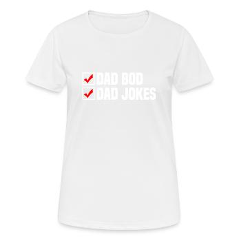 Father's Day Papa Funny Papa Bod Papa Jokes - Women's Breathable T-Shirt - white - Front - AI Model Female 172 dark (172cm)