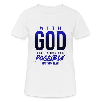 everything is possible with God - Women's Breathable T-Shirt - white - Front - AI Model Female 172 dark (172cm)