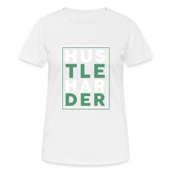 hustle harder - Frauen T-Shirt atmungsaktiv - Weiß - Vorne - AI Model Female 172 dark (172cm)