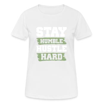 stay humble hustle hard - Women's Breathable T-Shirt - white - Front - AI Model Female 172 dark (172cm)