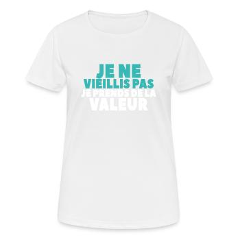Je Ne Vieillis Pas Je Prends De La Valeur - T-shirt respirant Femme - blanc - Devant - AI Model Female 172 dark (172cm)