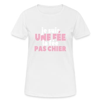 Je Suis Une Fée La Fée Pas Chier - T-shirt respirant Femme - blanc - Devant - AI Model Female 172 dark (172cm)