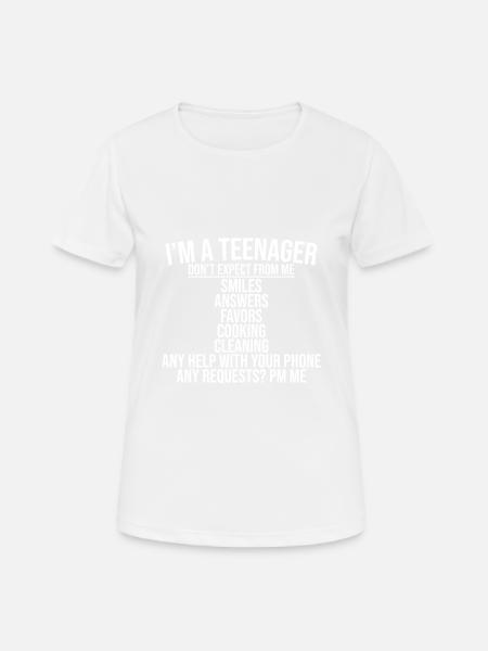 I'm A Teenager, Don't Expect From Me, Smiles … - Dame T-shirt svedtransporterende - hvid