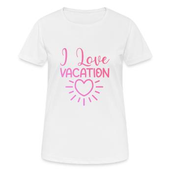 I love holidays - Women's Breathable T-Shirt - white - Front - AI Model Female 172 dark (172cm)