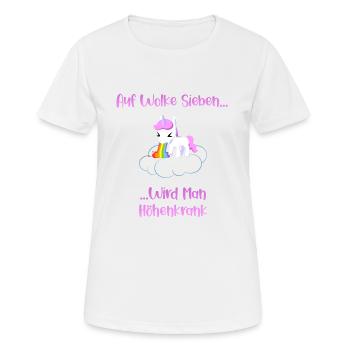 Auf Wolke Sieben wird man Höhenkrank | Einhorn - Frauen T-Shirt atmungsaktiv - Weiß - Vorne - AI Model Female 172 dark (172cm)