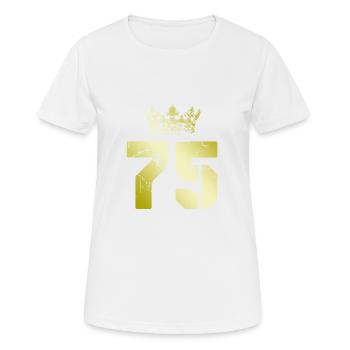 75 Zahl Krone - Frauen T-Shirt atmungsaktiv - Weiß - Vorne - AI Model Female 172 dark (172cm)