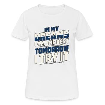 DANS MES RÊVES, JE SUIS LE MEILLEUR - T-shirt respirant Femme - blanc - Devant - AI Model Female 172 dark (172cm)