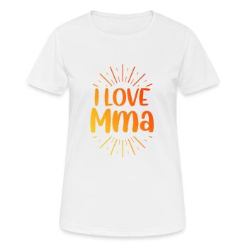 Ich liebe Mma - Frauen T-Shirt atmungsaktiv - Weiß - Vorne - AI Model Female 172 dark (172cm)