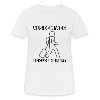 Aus dem Weg! BK Closing ruft! Mallorca Party 2022 - Frauen T-Shirt atmungsaktiv - Weiß - Vorne - AI Model Female 172 dark (172cm)