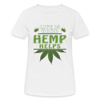LIFE IS HARD HEMP HELPS - Frauen T-Shirt atmungsaktiv - Weiß - Vorne - AI Model Female 172 dark (172cm)