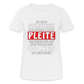 POLITIK PLEITE - Frauen T-Shirt atmungsaktiv - Weiß - Vorne - AI Model Female 172 dark (172cm)