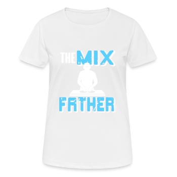 The MIX Father Cool Retro Funny Deejaying DJ - Women's Breathable T-Shirt - white - Front - AI Model Female 172 dark (172cm)