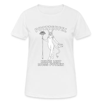 PUTZTEUFEL KEINE ZEIT MUSS PUTZEN - Frauen T-Shirt atmungsaktiv - Weiß - Vorne - AI Model Female 172 dark (172cm)