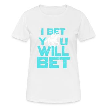 I Bet You Will Bet Funny Horse Racing Retro - Women's Breathable T-Shirt - white - Front - AI Model Female 172 dark (172cm)